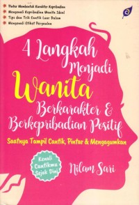 Image of 4 Langkah menjadi Wanita Berkarakter & Berkepribadian Positif