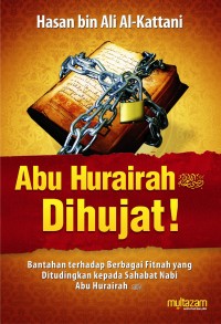 Image of Abu Hurairah Dihujat!