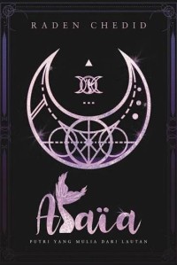 Image of Alaia : Putri Yang Mulia Dari Lautan