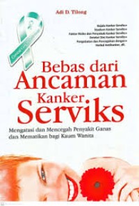 Image of Bebas dari ancaman kanker serviks