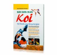 Image of Budi Daya Ikan Koi Ikan Eksotis Yang Menguntungkan