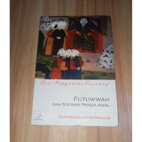 Image of Futuwwah dan Sufisme Persia Awal