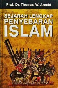 Image of Sejarah Lengkap Penyebaran Islam